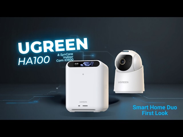 UGREEN HA100 + ID500 Pro First Look: Is This the Future of Local AI Smart Homes?